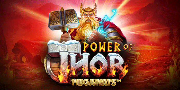 Cara Cerdas Kemenangan di Slot Power of Thor Megaways