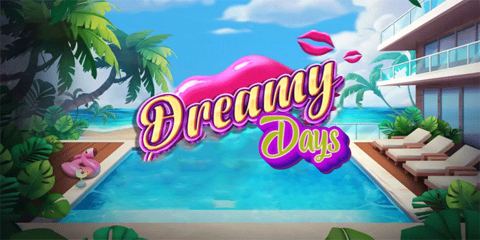 Tips Menemukan Jackpot di Slot Dreamy Days