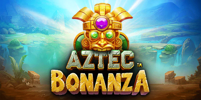 Strategi Ampuh Memenangkan Slot Aztec Bonanza