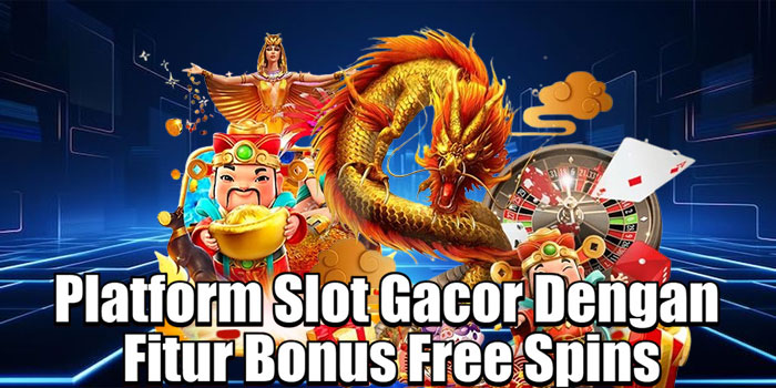ABUTOGEL---Platform-Slot-Gacor-Dengan-Fitur-Bonus-Free-Spins
