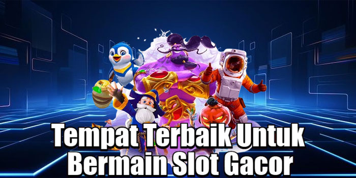 ABUTOGEL - Tempat Terbaik Untuk Bermain Slot Gacor