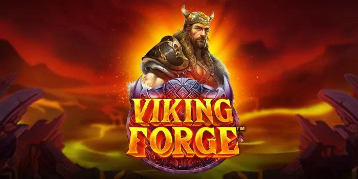 Trik Menang Mudah Slot Viking Forge di Situs Jamuslot