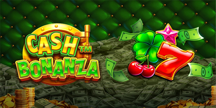 Strategi Jitu Mengguncang Jackpot di Slot Cash BonanzaStrategi Jitu Mengguncang Jackpot di Slot Cash Bonanza