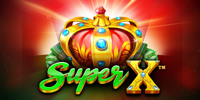 Cara Unik Meningkatkan Peluang Jackpot di Slot Super X